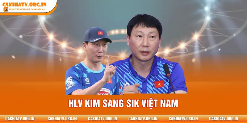 HLV Kim Sang Sik Việt Nam - Kế Hoạch Asiad 20 Và Mục Tiêu 2026