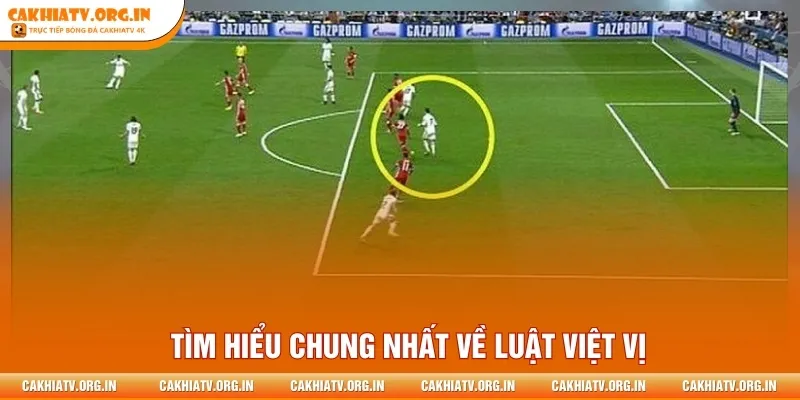 Tìm hiểu chung nhất về luật việt vị